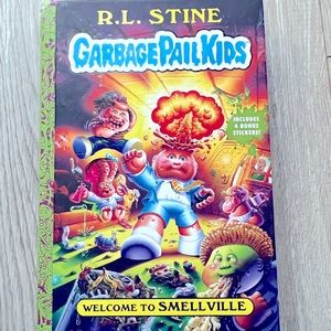 Welcome to Smellville (Garbage Pail Kids Book 1)